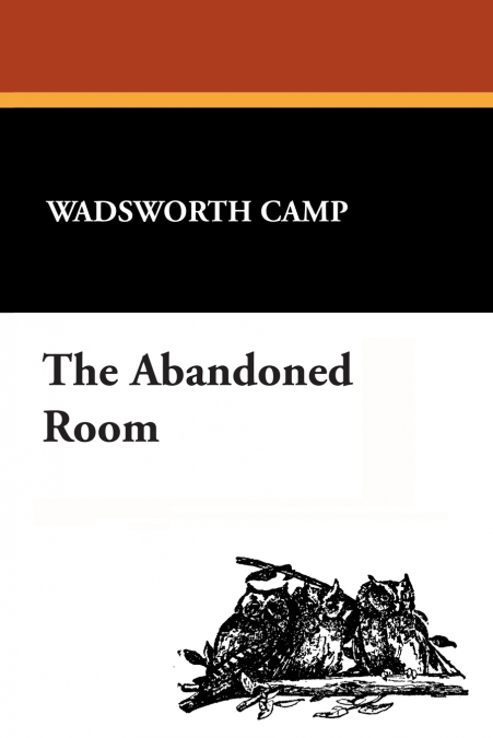 The Abandoned Room