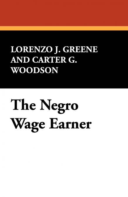 The Negro Wage Earner