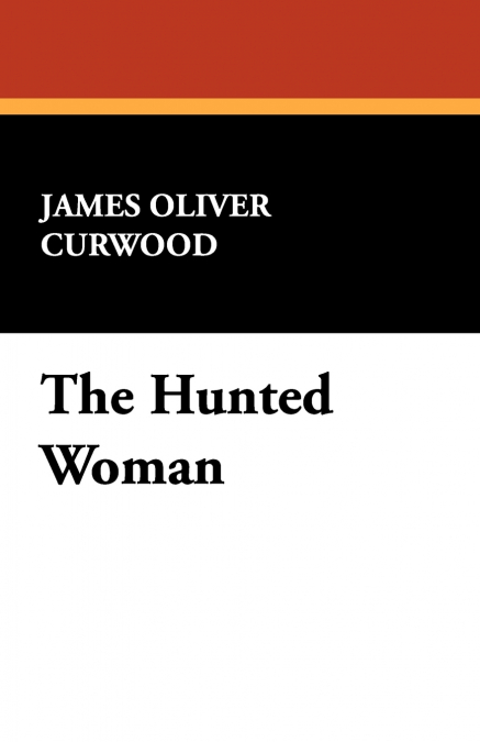 The Hunted Woman