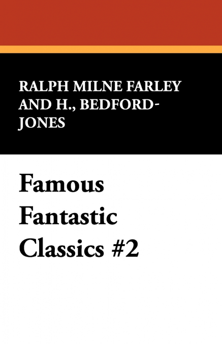 Famous Fantastic Classics #2