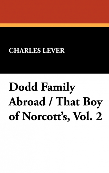 Dodd Family Abroad / That Boy of Norcott’s, Vol. 2