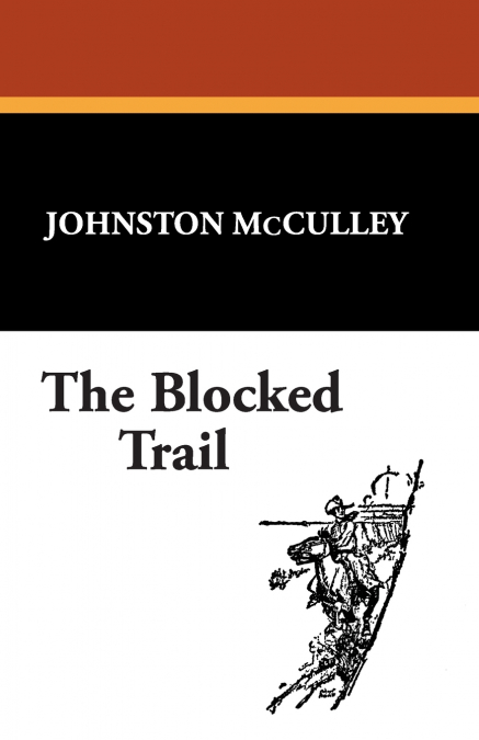The Blocked Trail