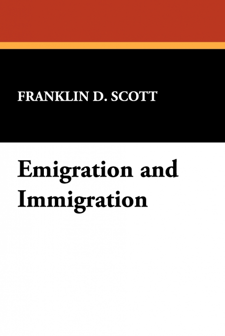 Emigration and Immigration