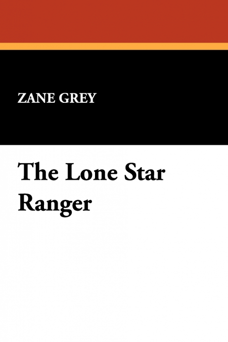 The Lone Star Ranger