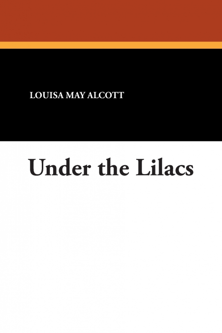 Under the Lilacs