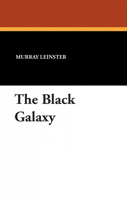 The Black Galaxy