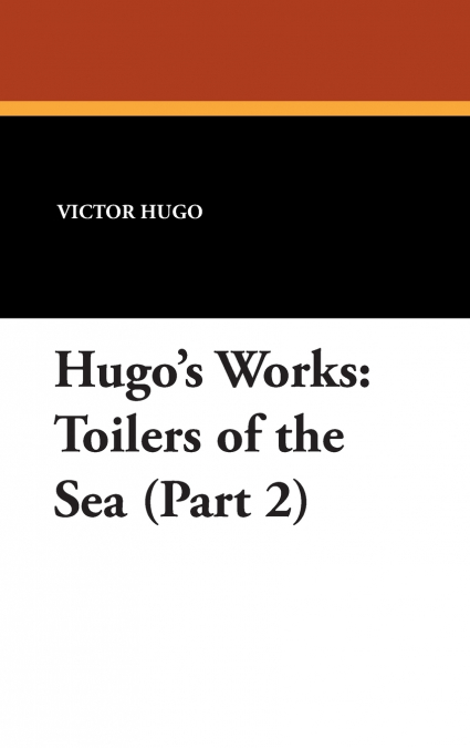 Toilers of the Sea (Part 2)