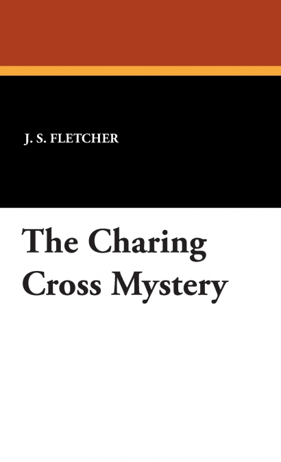 The Charing Cross Mystery