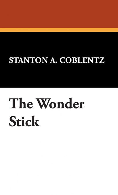 The Wonder Stick