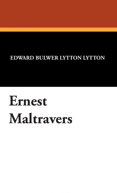 Ernest Maltravers