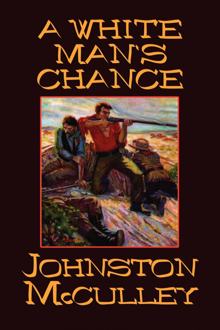 A White Man’s Chance