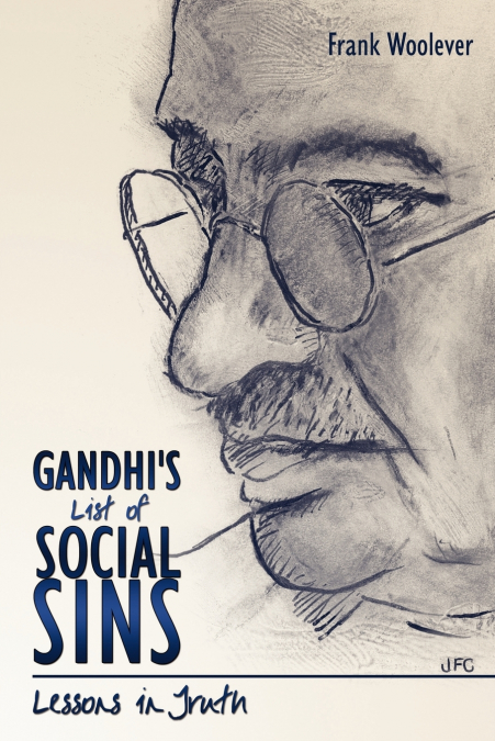 Gandhi’s List of Social Sins