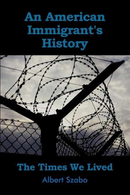 An American Immigrant’s History