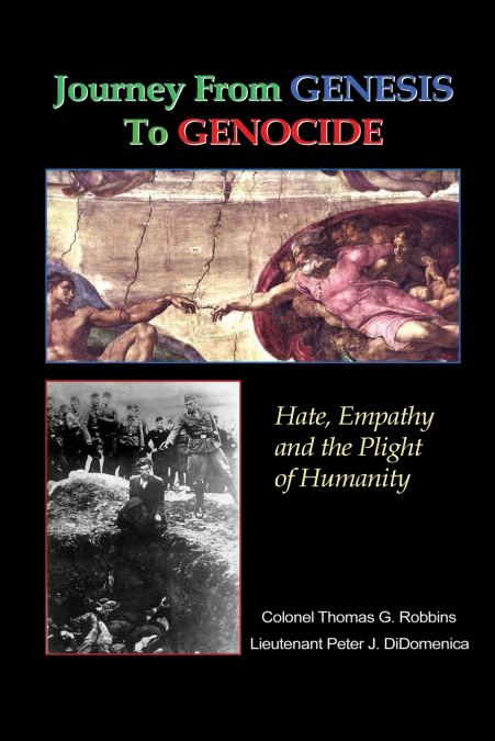 Journey from Genesis to Genocide