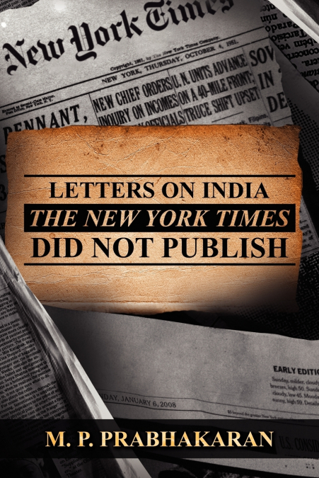 Letters on India the New York Times Did Not Publish