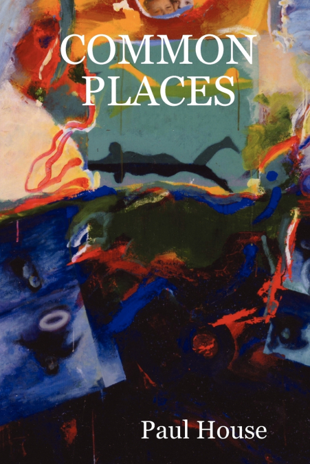 COMMON PLACES