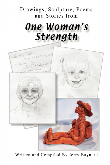 'One Woman’s Strength'