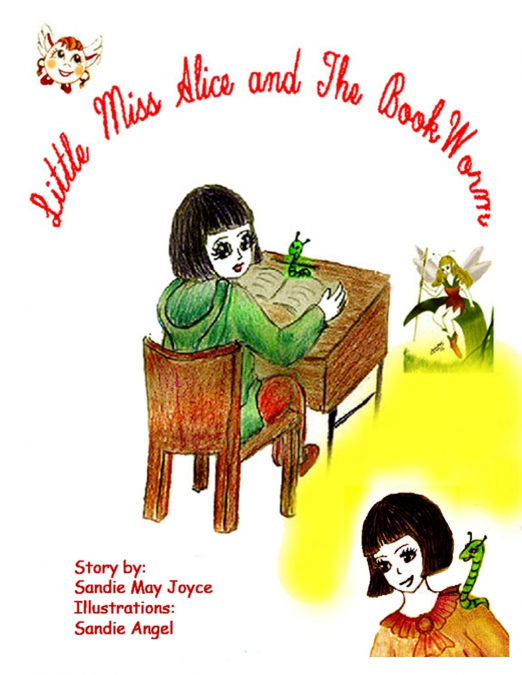 Little Miss Alice and The Bookworm