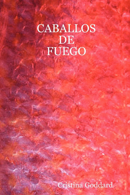 Caballos de Fuego