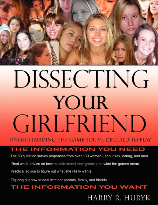 Dissecting Your Girlfriend - Understanding the Game You’ve Decided to Play