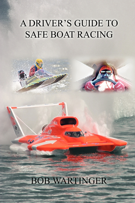 A Driver’s Guide to Safe Boat Racing