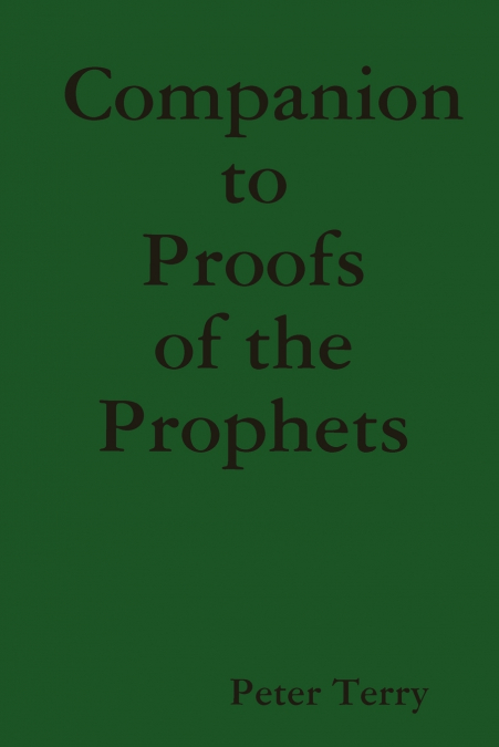 Companion to Proofs of the Prophets