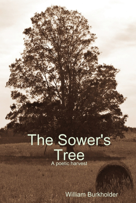 The Sower’s Tree