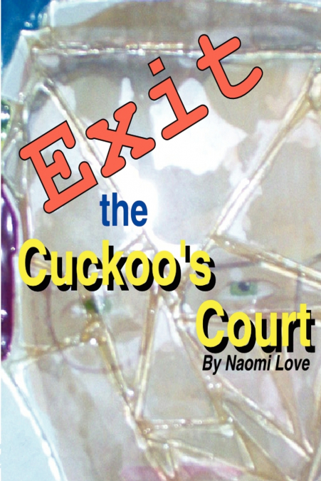 Exit the Cuckoo’s Court