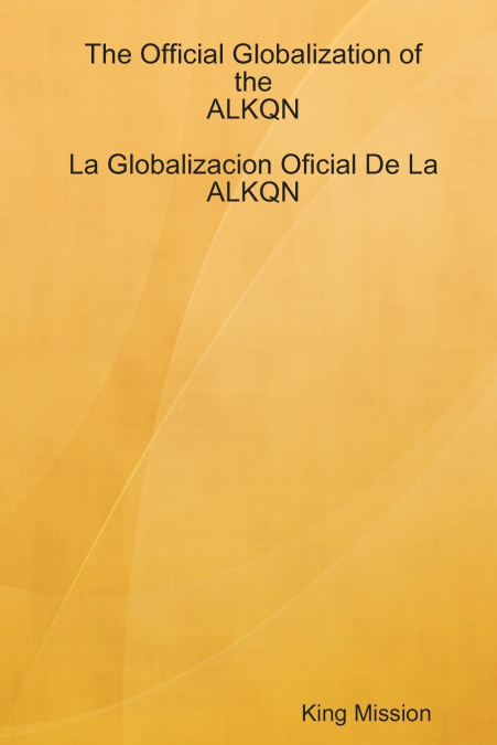 The Official Globalization of the ALKQN
