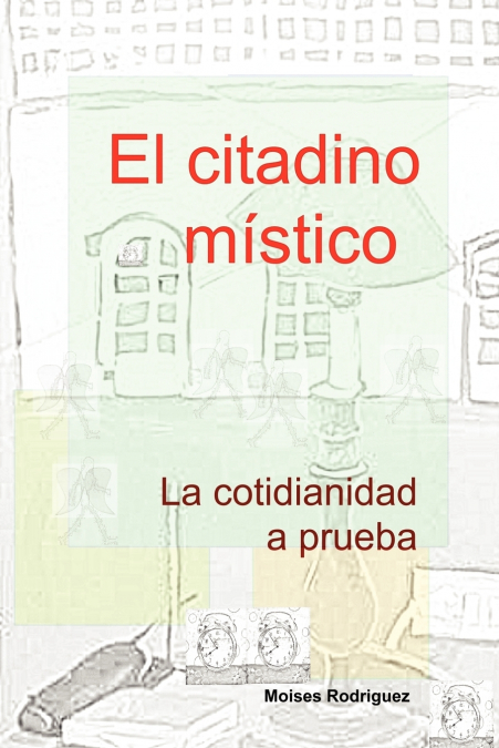 El citadino místico