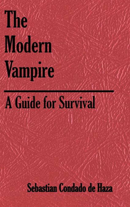 The Modern Vampire