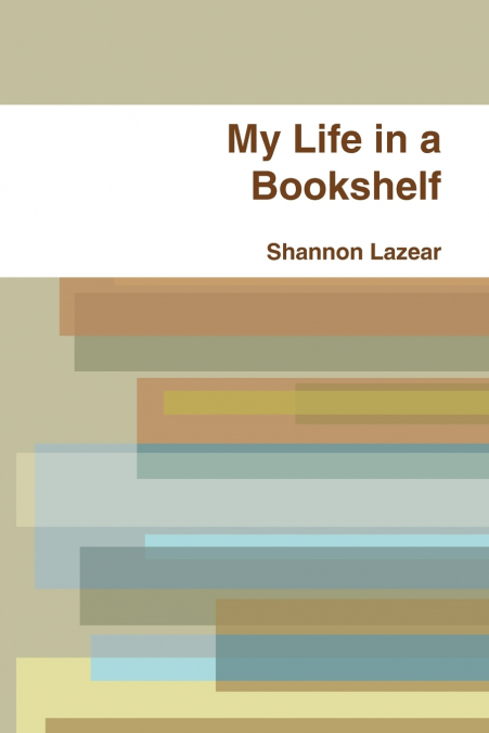 My Life in a Bookshelf