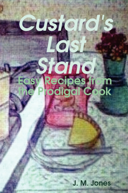 Custard’s Last Stand