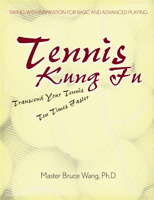 Tennis Kung Fu
