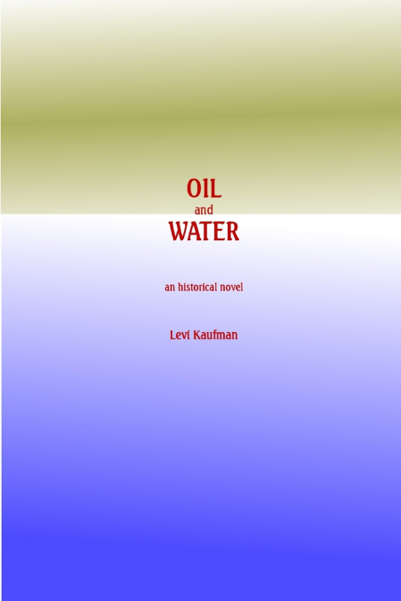 Oil and Water