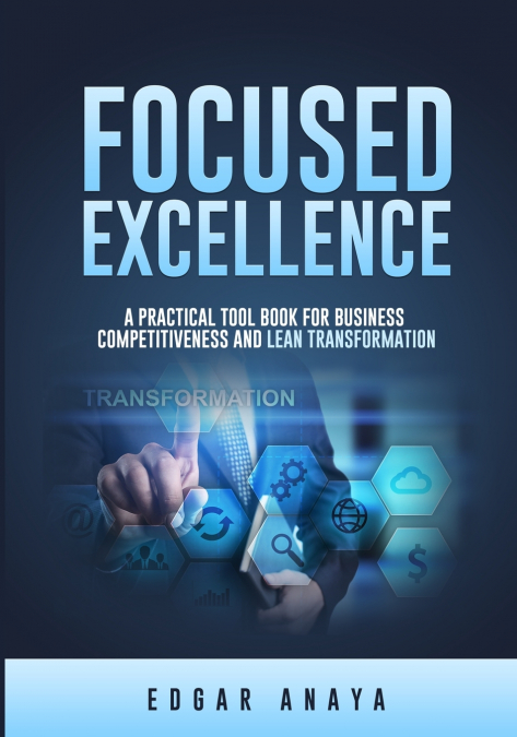 Focused Excellence