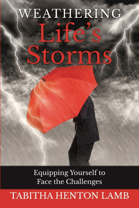 Weathering Life’s Storms