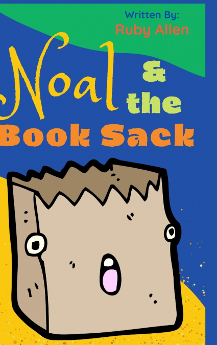 Noal & the Book Sack