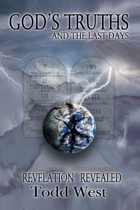 GOD’S TRUTHS AND THE LAST DAYS
