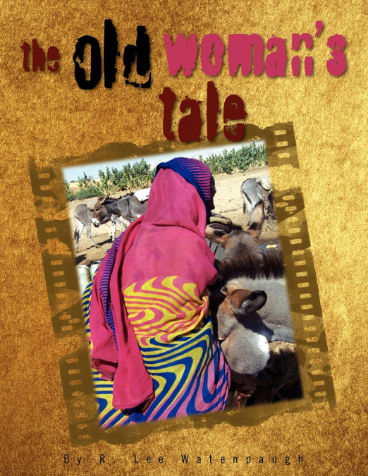 The Old Woman’s Tale
