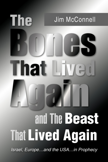The Bones That Lived Again