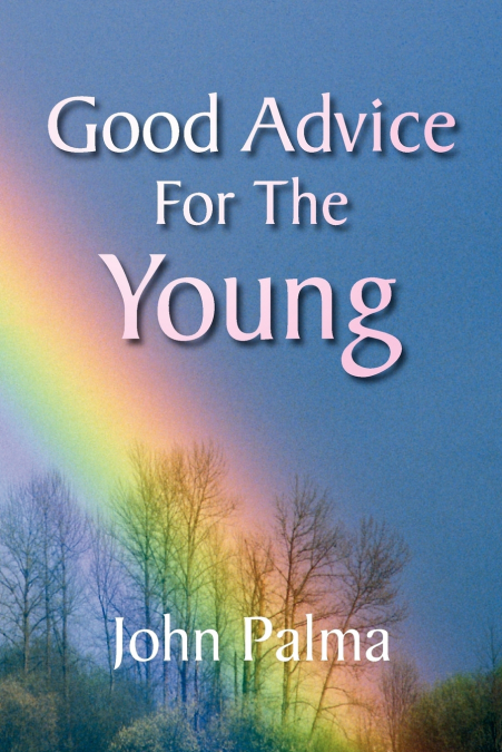 Good Advice for the Young