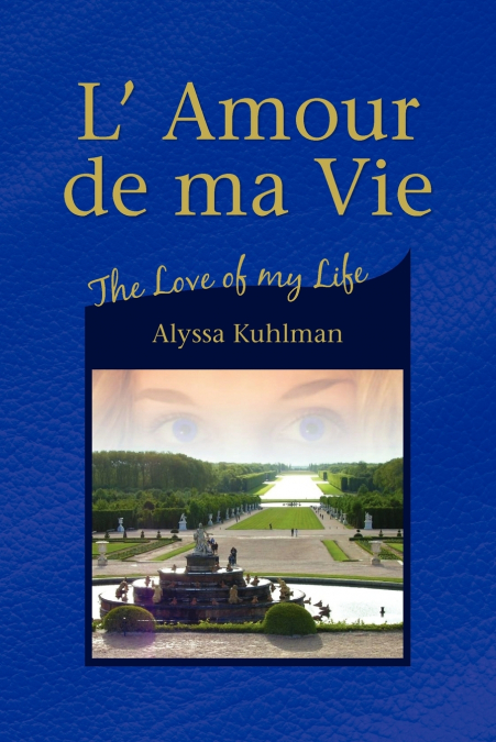 L’ Amour de Ma Vie