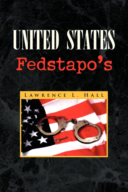 United States Fedstapo’s