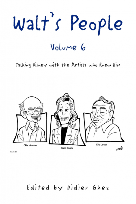 Walt’s People - Volume 6