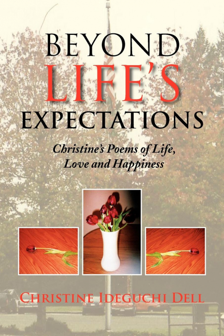 Beyond Life’s Expectations