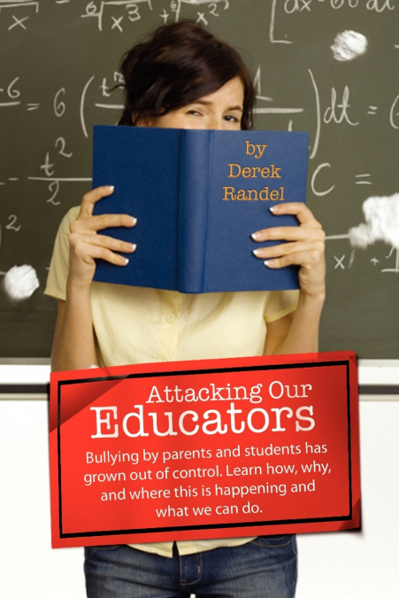 Attacking Our Educators
