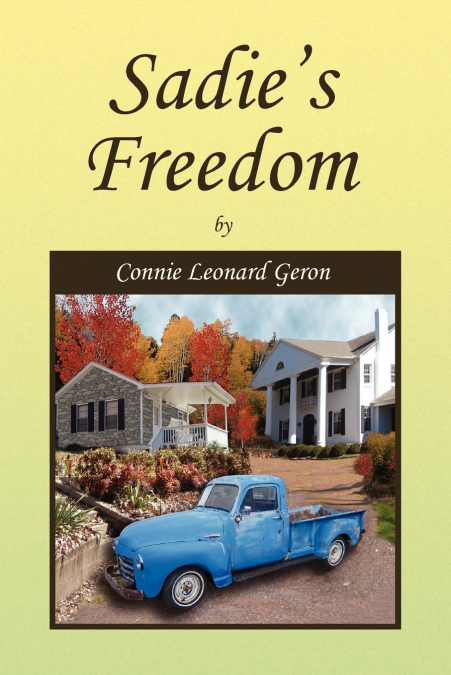 Sadie’s Freedom