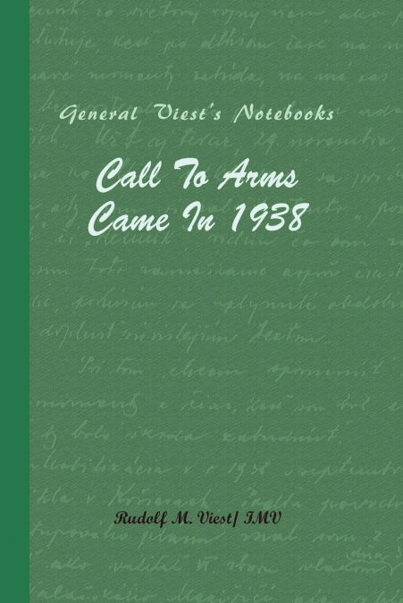 Call to Arms Came in 1938