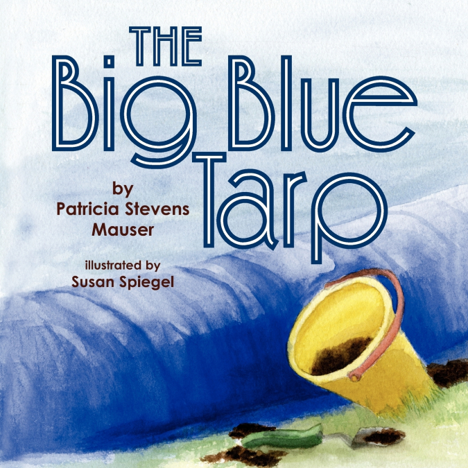 The Big Blue Tarp